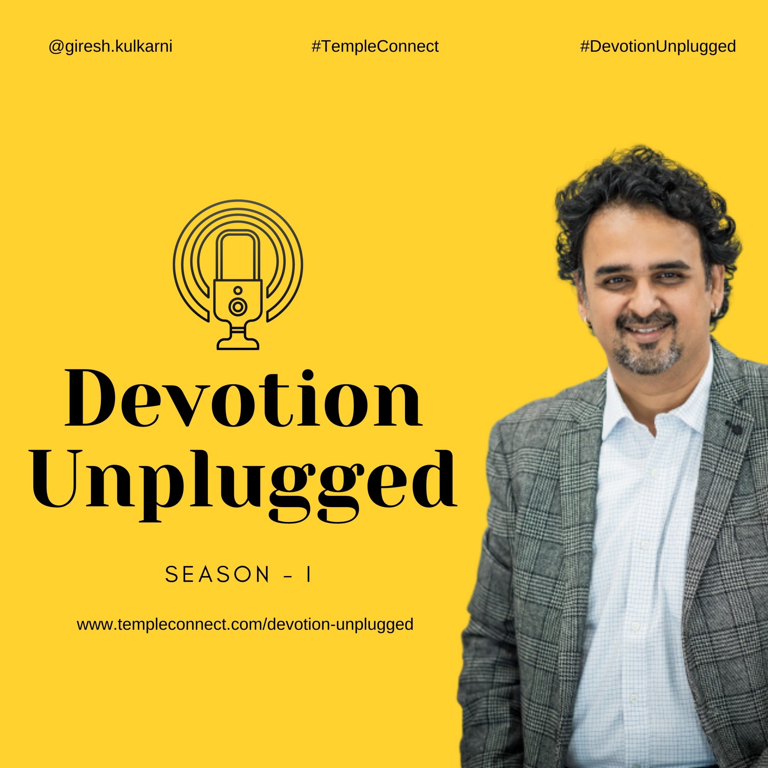 Devotion Unplugged by Temple Connect Giresh Kulkarni